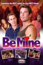 Watch Be Mine Zmovie