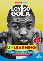 Watch Loyiso Gola: Unlearning Zmovie