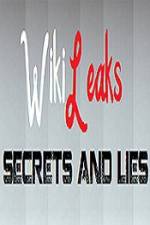 Watch True Stories Wikileaks - Secrets and Lies Zmovie