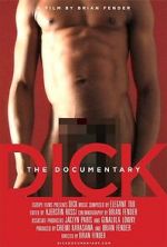Watch Dick: The Documentary Zmovie