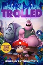 Watch Trolled Zmovie