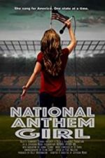 Watch National Anthem Girl Zmovie