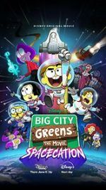 Watch Big City Greens the Movie: Spacecation Zmovie