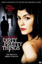 Watch Dirty Pretty Things Zmovie