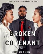 Watch Broken Covenant the Movie Zmovie