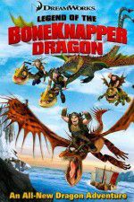 Watch Legend of the Boneknapper Dragon Zmovie