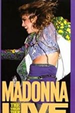 Watch Madonna Live: The Virgin Tour Zmovie