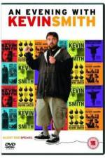 Watch An Evening with Kevin Smith Zmovie