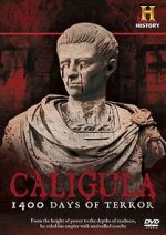 Watch Caligula: 1400 Days of Terror Zmovie