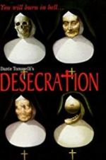 Watch Desecration Zmovie