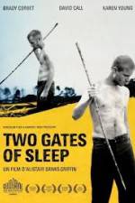 Watch Two Gates of Sleep Zmovie