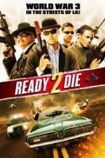 Watch Ready 2 Die Zmovie