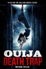 Watch Ouija Death Trap Zmovie