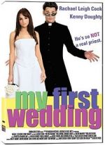 Watch My First Wedding Zmovie