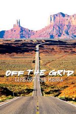 Watch Off the Grid: Life on the Mesa Zmovie