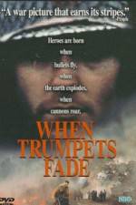 Watch When Trumpets Fade Zmovie