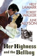 Watch Her Highness and the Bellboy Zmovie