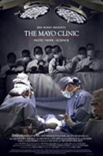 Watch The Mayo Clinic, Faith, Hope and Science Zmovie