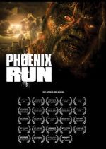 Watch Phoenix Run (Short 2013) Movie25