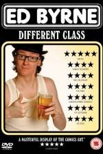 Watch Ed Byrne Different Class Zmovie