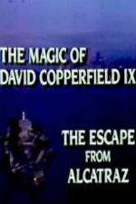 Watch The Magic of David Copperfield IX Escape from Alcatraz Zmovie