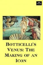 Watch Botticelli\'s Venus: The Making of an Icon Zmovie