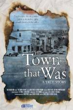 Watch The Town That Was Zmovie