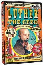 Watch Luther the Geek Zmovie