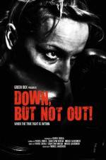 Watch Down, But Not Out! Zmovie