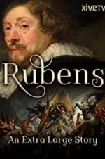 Watch Rubens: An Extra Large Story Zmovie