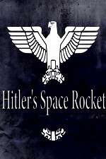 Watch Hitlers Space Rocket Zmovie