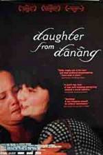 Watch Daughter from Danang Zmovie