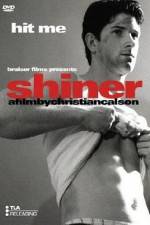 Watch Shiner Zmovie
