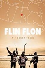 Watch Flin Flon: A Hockey Town Zmovie