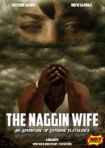 Watch The Naggin Wife: An Adventure of Extreme Flatulence Zmovie