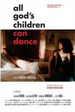 Watch All God's Children Can Dance Zmovie