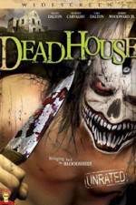 Watch DeadHouse Zmovie