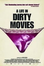 Watch A Life in Dirty Movies Zmovie