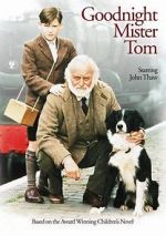 Watch Goodnight, Mister Tom Zmovie