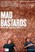 Watch Mad Bastards Zmovie