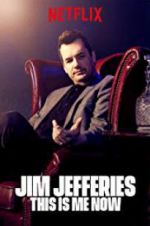 Watch Jim Jefferies: This Is Me Now Zmovie