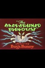 Watch The Hare-Brained Hypnotist (Short 1942) Zmovie