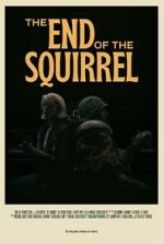 Watch The End of the Squirrel (Short 2022) Zmovie