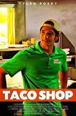 Watch Taco Shop Zmovie