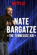 Watch Nate Bargatze: The Tennessee Kid Zmovie