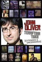 Watch John Oliver: Terrifying Times Zmovie