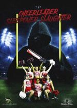 Watch The Cheerleader Sleepover Slaughter Zmovie