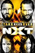 Watch NXT TakeOver: XXV Zmovie