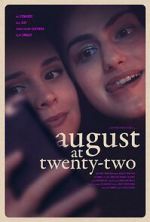 Watch August at Twenty-Two Zmovie
