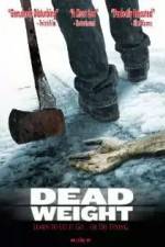 Watch Dead Weight Zmovie